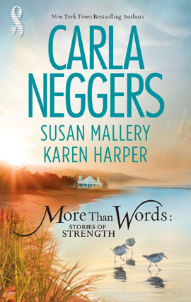 Title details for More Than Words: Stories of Strength by Carla Neggers - Available